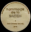 Jean-Christian Michel, Compositeur Français, Sociétaire définitif au Cinquantenaire de
Présence à la SACEM 