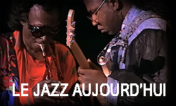 Le Jazz Aujourd'hui